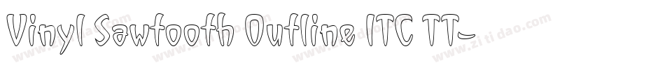 Vinyl Sawtooth Outline ITC TT字体转换